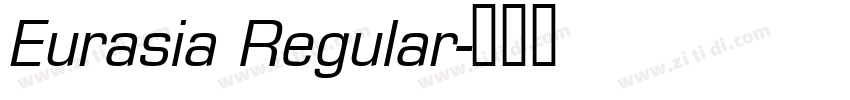 Eurasia Regular字体转换